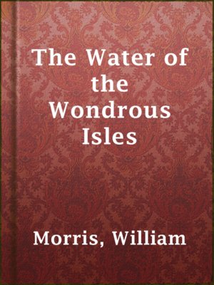 cover image of The Water of the Wondrous Isles
